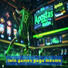 iwin games paga mesmo